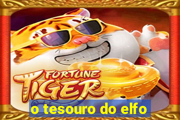 o tesouro do elfo